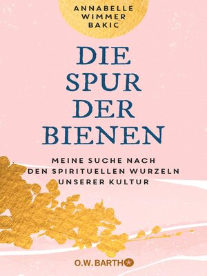 cover image of Die Spur der Bienen